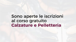 Iscrizioni al corso gratuito Calzature e Pelletteria | ITS Campania Moda