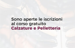 Iscrizioni al corso gratuito Calzature e Pelletteria | ITS Campania Moda