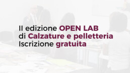 II edizione OPEN LAB di calzature e pelletteria | ITS Campania Moda