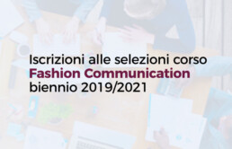 Corso gratuito Fashion Communication: Proroga iscrizioni al 1° Ottobre